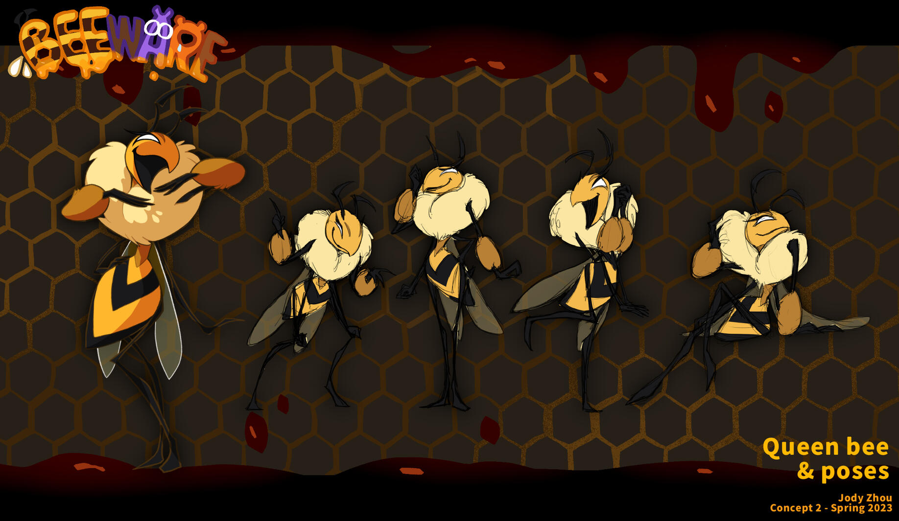 Queen Bee &amp; Poses